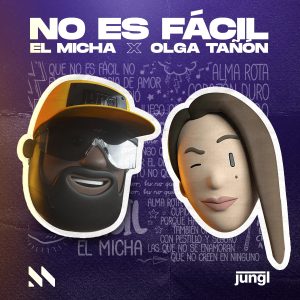 El Micha Ft. Olga Tañón – No Es Fácil (Remix)